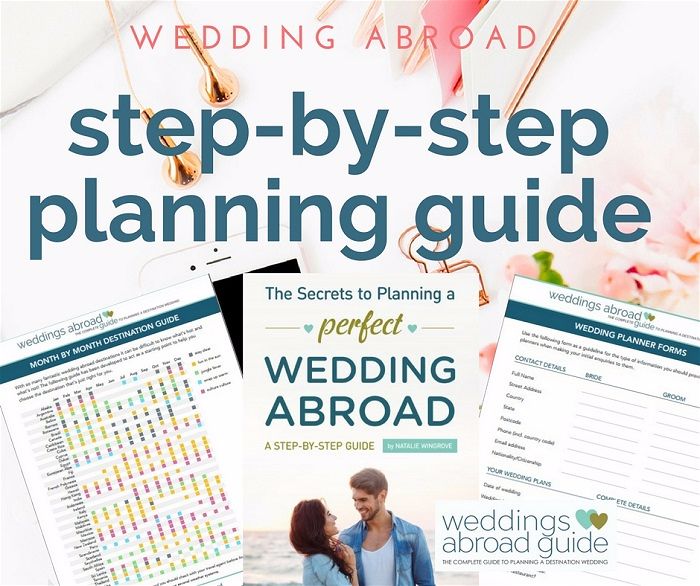 How to Marry Abroad - An Easy to use Step-by-Step Planning Guide, follow online or download your copy with over 170 pages of tips & advice from Weddings Abroad Guide